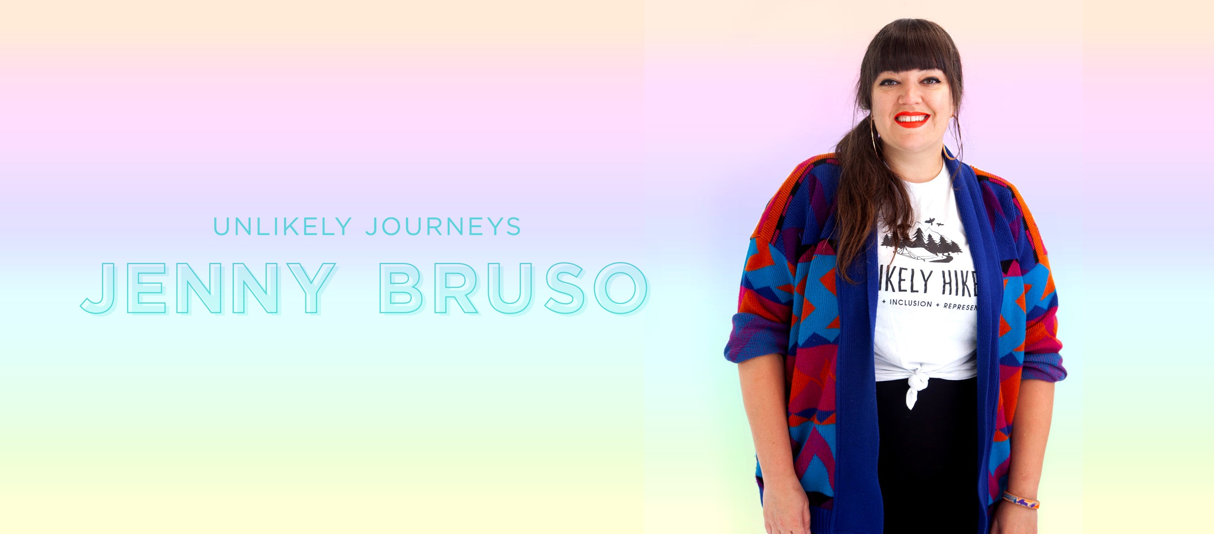 Unlikely Journeys: Jenny Bruso